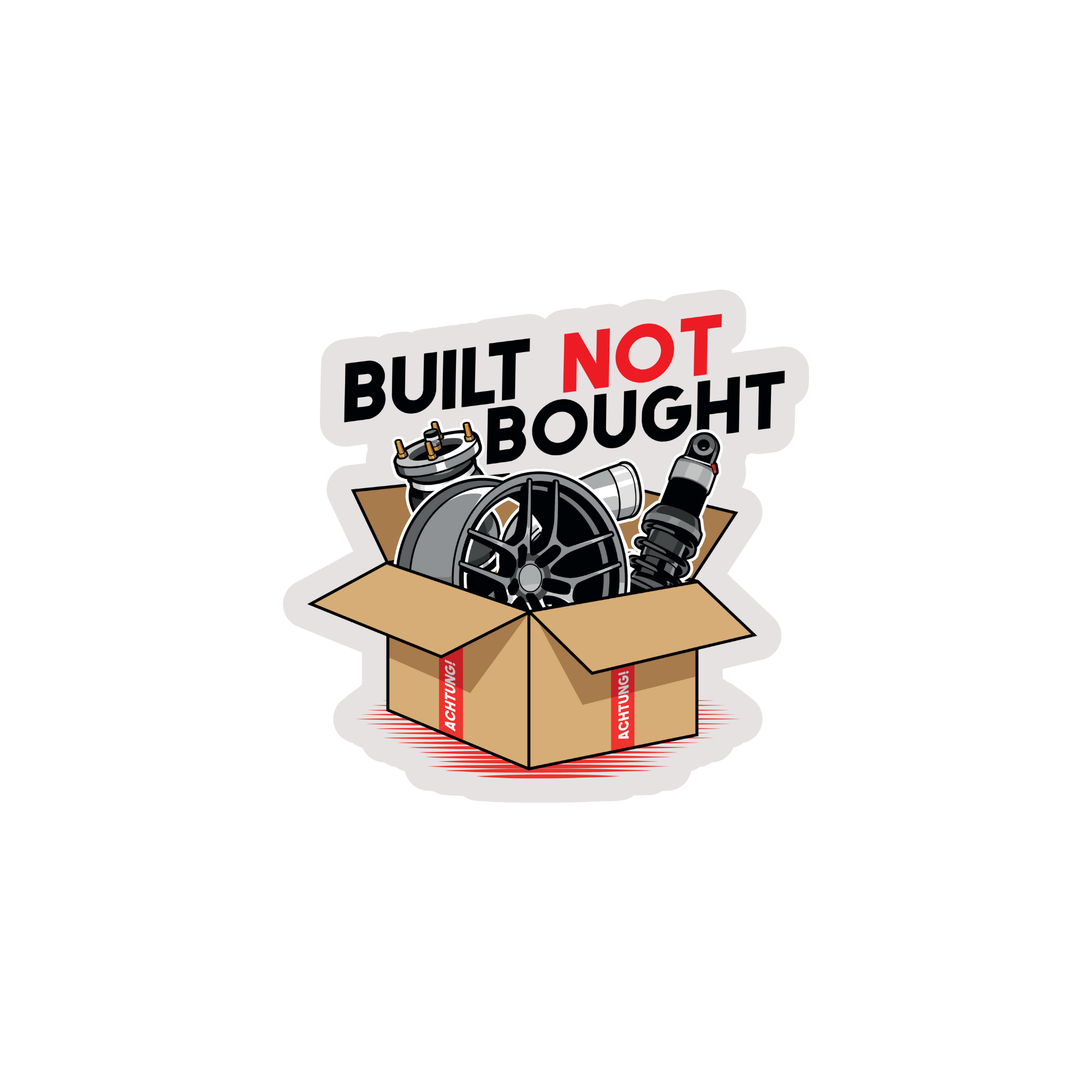 Built not bought – Sticker