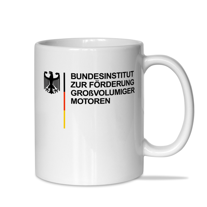 Tasse "Bundesinstitut für großvolumige Motoren"