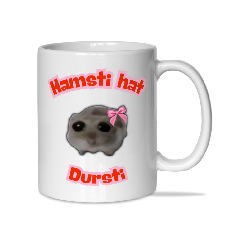 Tasse "Hamsti hat Dursti"