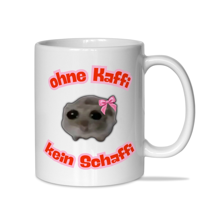 Tasse "Ohne Kaffi, kein Schaffi" (Hamsti)
